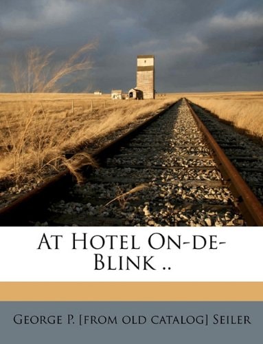At Hotel On-de-Blink ..