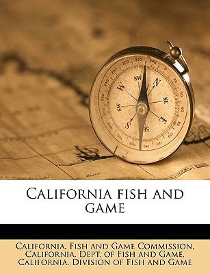 California fish and game Volume v. 1 no. 3 Apr 1915