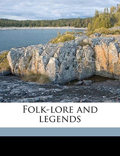 Folk-lore and legends Volume 8