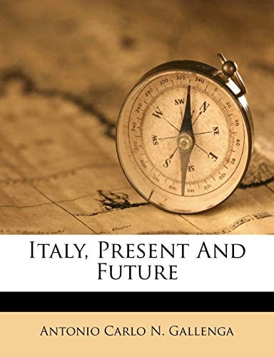 Italy, Present And Future