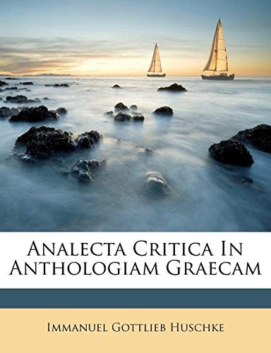 Analecta Critica In Anthologiam Graecam