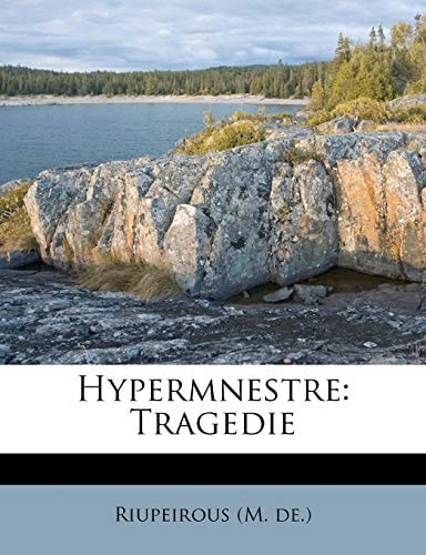 Hypermnestre: Tragedie