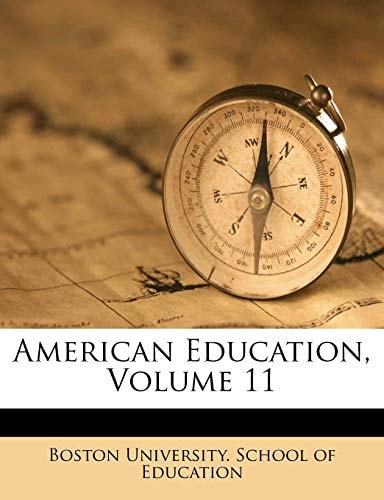 American Education, Volume 11