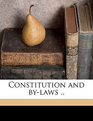 Constitution and by-laws ..