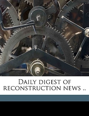 Daily digest of reconstruction news ..