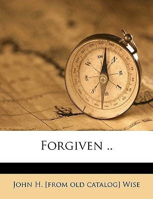 Forgiven ..