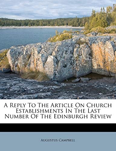 A Reply To The Article On Church Establishments In The Last Number Of The Edinburgh Review