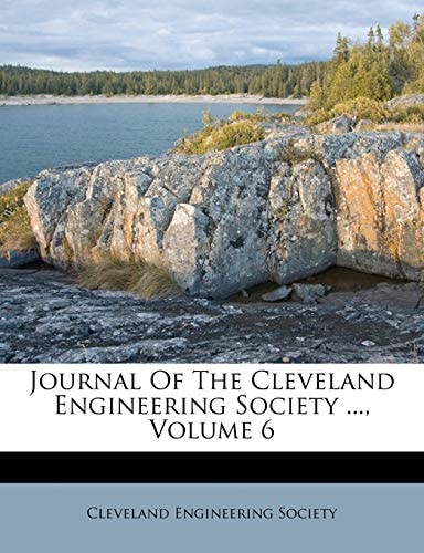 Journal Of The Cleveland Engineering Society ..., Volume 6