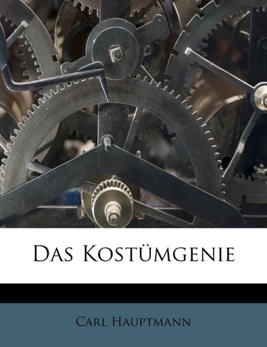 Das Kostumgenie (English and German Edition)
