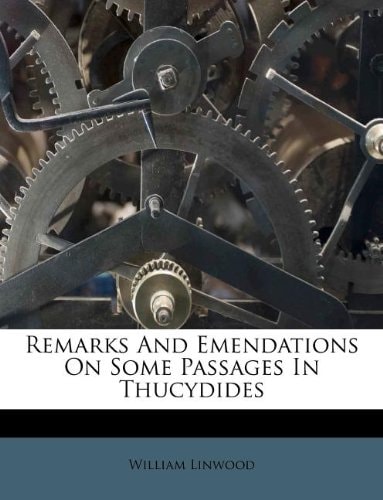 Remarks And Emendations On Some Passages In Thucydides