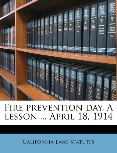 Fire prevention day. A lesson ... April 18, 1914