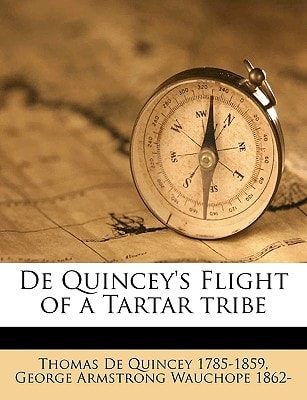 De Quincey's Flight of a Tartar tribe