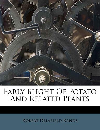 Early Blight Of Potato And Related Plants