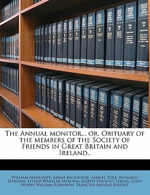 The Annual monitor... or, Obituary of the members of the Society of Friends in Great Britain and Ireland.. Volume yr.1911