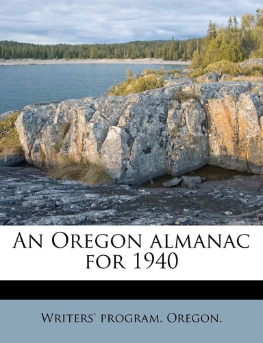 An Oregon almanac for 1940