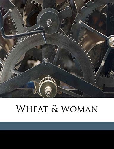 Wheat & woman