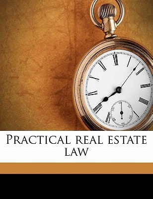 Practical real estate law