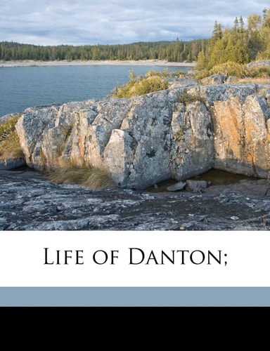 Life of Danton;