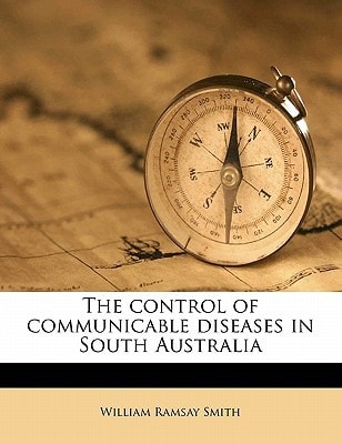 The control of communicable diseases in South Australia