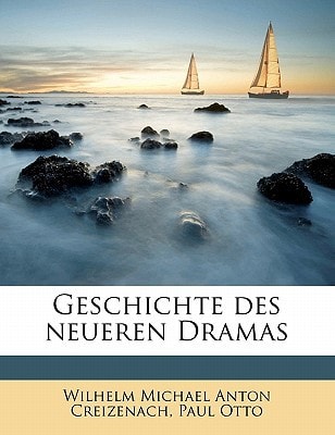 Geschichte des neueren Dramas Volume 4