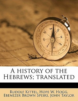 A history of the Hebrews; translated Volume 1
