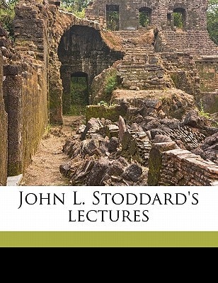 John L. Stoddard's lectures Volume 9