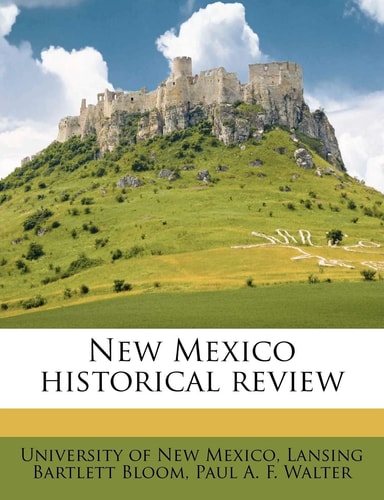 New Mexico historical revie, Volume 23