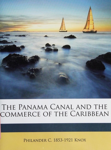 The Panama Canal and the commerce of the Caribbean