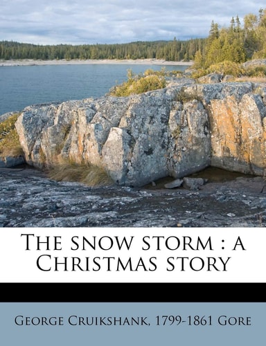 The snow storm: a Christmas story