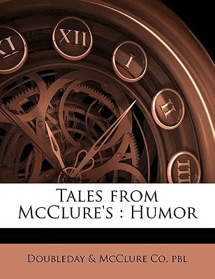 Tales from McClure's: Humor
