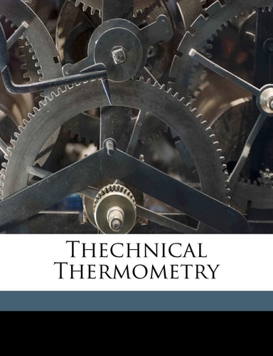 Thechnical Thermometry