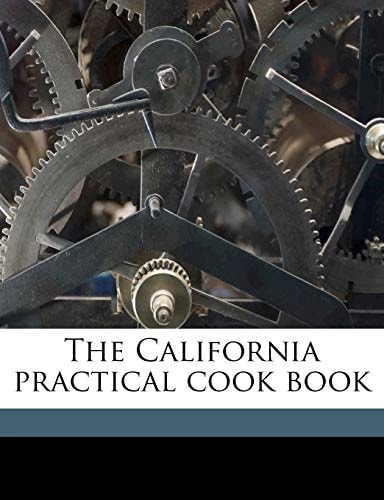 The California practical cook book