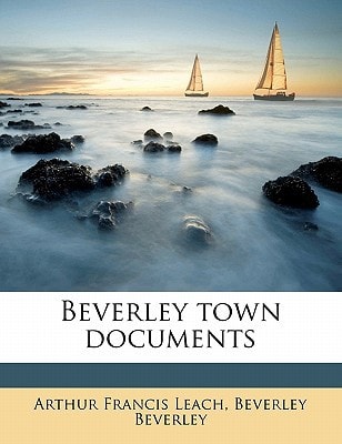 Beverley town documents
