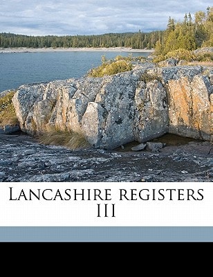Lancashire registers III Volume 20