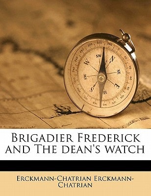 Brigadier Frederick and The dean's watch
