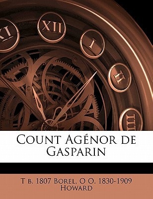 Count Agénor de Gasparin