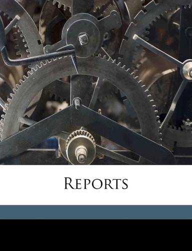 Reports Volume v.26