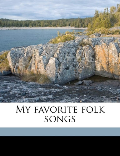 My favorite folk songs