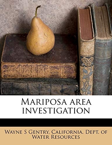 Mariposa area investigation