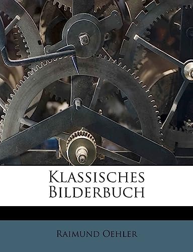 Klassisches Bilderbuch (English and German Edition)