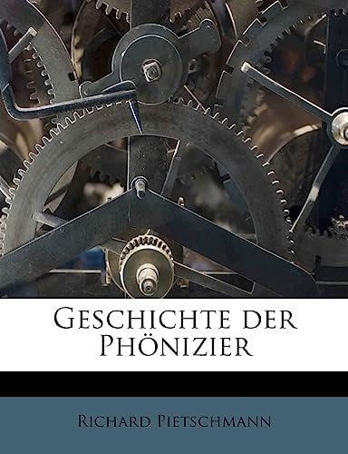 Geschichte Der Phonizier (English and German Edition)
