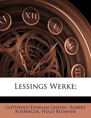 Lessings Werke; (English and German Edition)