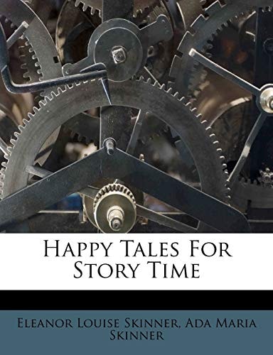Happy Tales For Story Time