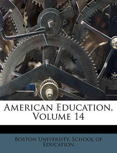 American Education, Volume 14