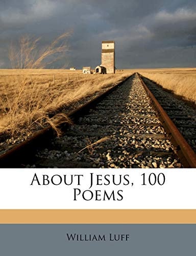 About Jesus, 100 Poems