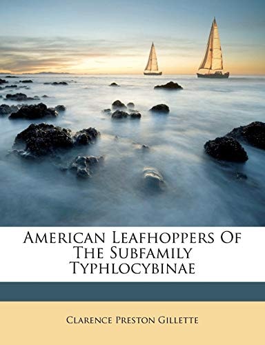 American Leafhoppers Of The Subfamily Typhlocybinae