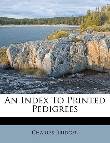 An Index To Printed Pedigrees