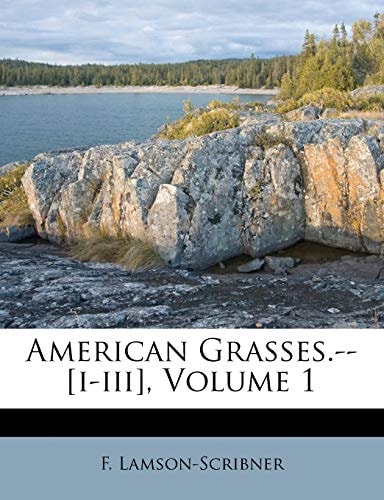 American Grasses.--[i-iii], Volume 1