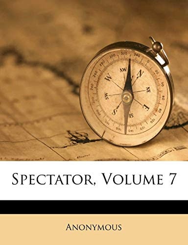 Spectator, Volume 7