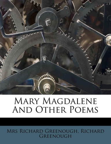 Mary Magdalene And Other Poems
